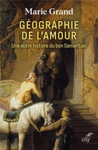 Dans l'oeil de Rembrant: Ce que le bon samaritain et l'hotelier se disent