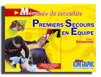 MEMENTO PARTICIPANT PREMIERS SECOURS EN EQUIPE NIVEAU 1 : SECOURISTE
