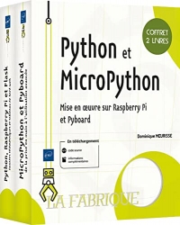 Python et micropython - coffrets de 2 livres : mise en oeuvre sur raspberry pi et pyboard