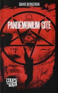 Pandémonium Cité