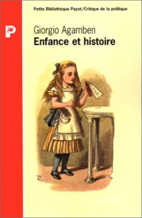 Enfance et histoire : Destruction de l'expérience et origine de l'histoire