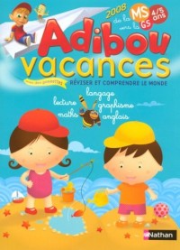 Adibou vacances de la MS vers la GS : 4/5 ans