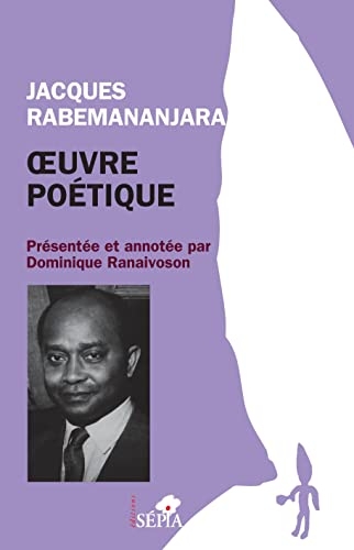 Jacques Rabemananjara: Oeuvre poétique
