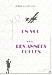 En Vol pour les Années Folles