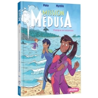 Mission Médusa - Panique en vacances - Tome 4