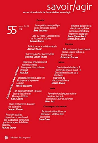 Revue Savoir/Agir n° 55: Ordre policier, ordre politique