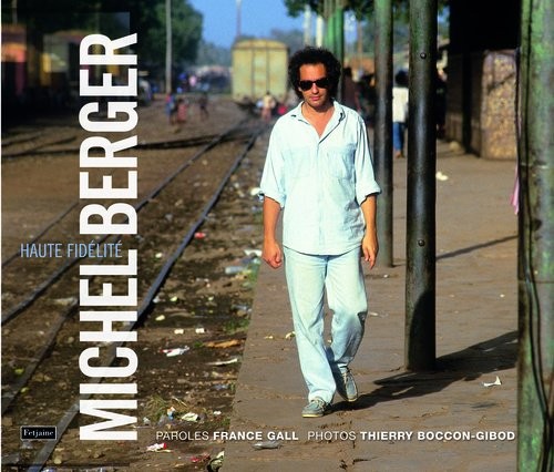 Michel Berger : Haute fidélité