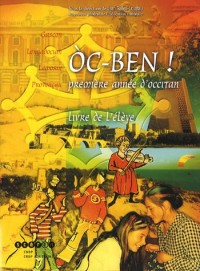 Oc-ben ! Première année d'occitan : Livre de l'élève