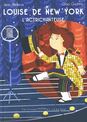 Louise de New York : L'actrichanteuse