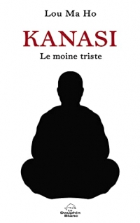 Kanasi - Le moine triste