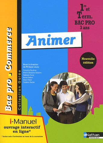 Animer 1re/Tle Bac Pro Commerce