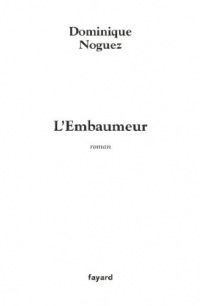 L'Embaumeur (Littérature Française)