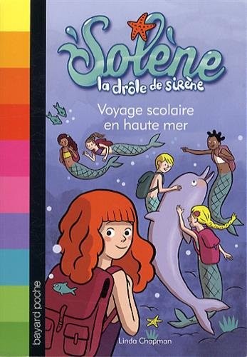 VOYAGE SCOLAIRE EN HAUTE MER