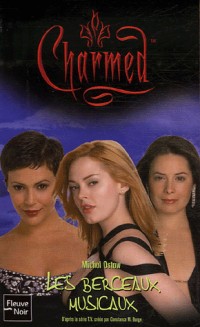 Charmed, Tome 29 : Les berceaux musicaux