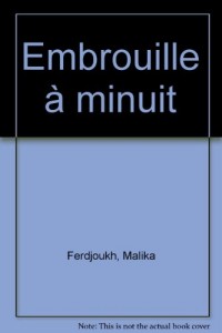 Embrouille à minuit