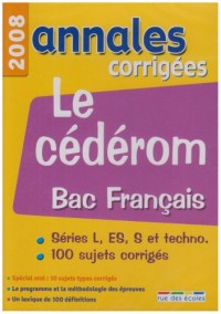 Annales corrigées Bac français : CD-ROM