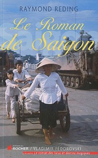 Le roman de Saigon