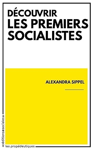Découvrir les premiers socialistes
