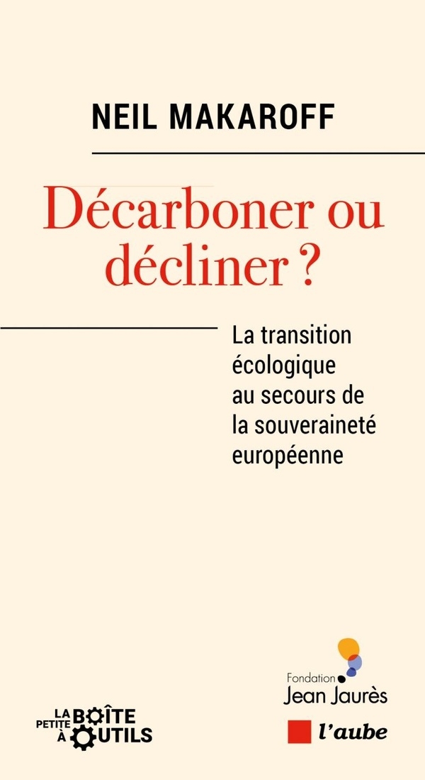 Décarboner ou décliner - La transition écologique au secours
