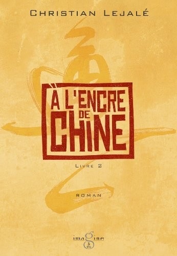 A l'encre de Chine, livre 2