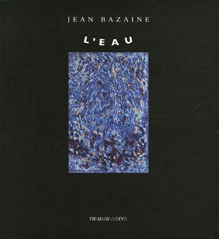 L'eau : Jean Bazaine
