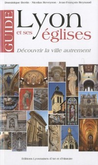 Guide de Lyon et ses églises