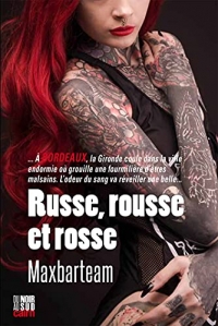 Russe, rousse et rosse