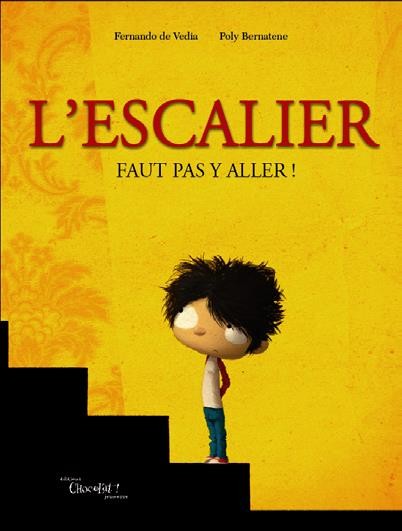 L'escalier. Faut pas y aller!