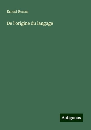 De l'origine du langage [9783388569710]