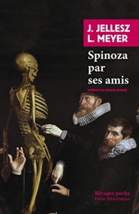 Spinoza par ses amis (Rivages poche t. 891)