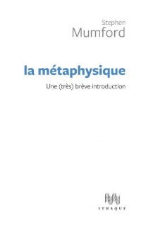 La métaphysique : Une (très) brève introduction