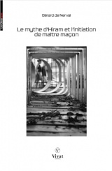 Le mythe d'Hiram et l'initiation de maître maçon