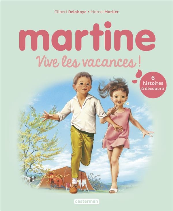 RECUEIL MARTINE - VIVE LES VACANCES !