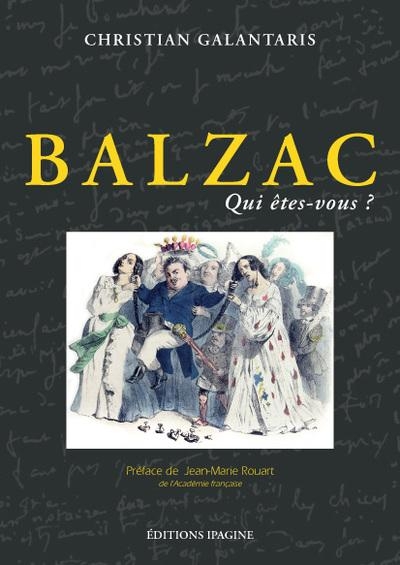 Balzac, Qui Étés-Vous ?