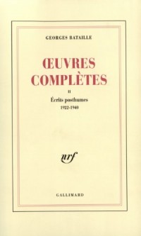 Oeuvres complètes, tome 2 : Écrits posthumes 1922-1940