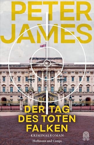 Der Tag des toten Falken: Kriminalroman
