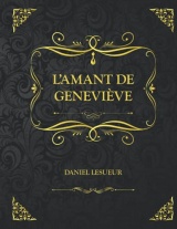 L'amant de Geneviève: Daniel Lesueur
