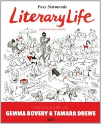 Literary Life: Scènes de la vie littéraire