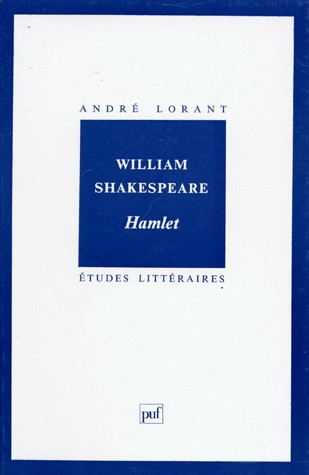 William Shakespeare : Hamlet