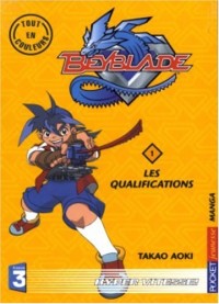 Beyblade, tome 1 : Les Qualifications