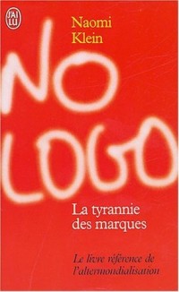 No logo : La tyrannie des marques