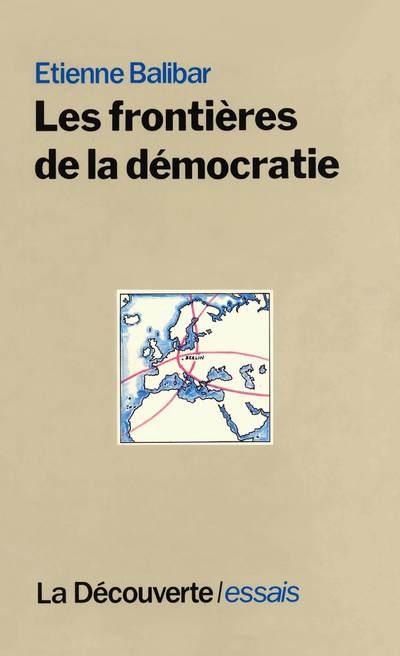 Les Frontieres De La Démocratie