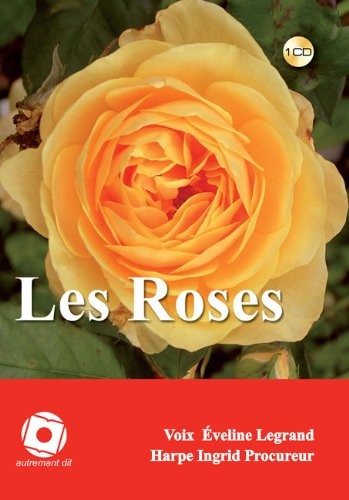 Autrement dit : les roses...