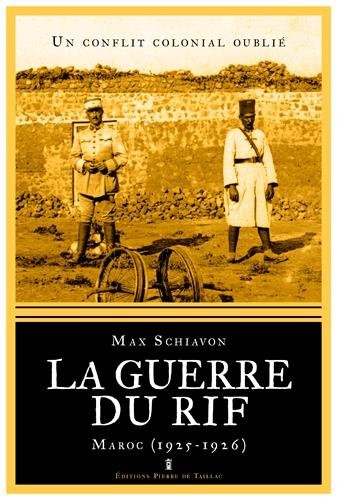 La guerre du Rif : Un conflit colonial oublié - Maroc (1925-1926)