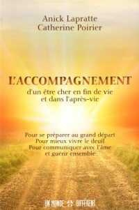 L'accompagnement d'un être cher en fin de vie et dans l'après-vie