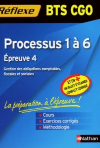 Processus 1 à 6 BTS CGO : Epreuve 4