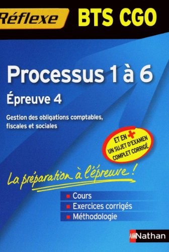 Processus 1 à 6 BTS CGO : Epreuve 4