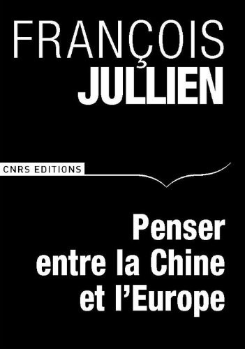 Penser entre la Chine et l'Europe