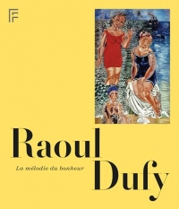 Raoul Dufy, la mélodie du bonheur