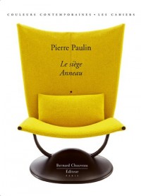 Pierre Paulin : Le siège anneau